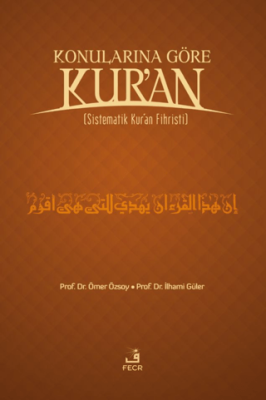 Konularına Göre Kur’an İlhami Güler , Ömer Özsoy