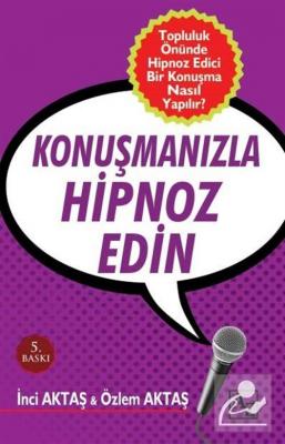 Konuşmanızla Hipnoz Edin %10 indirimli İnci Aktaş