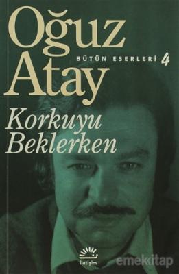 Korkuyu Beklerken Oğuz Atay