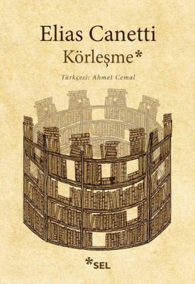 Körleşme Elias Canetti