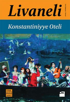 Konstantiniyye Oteli %10 indirimli Zülfü Livaneli