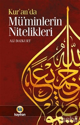 Kuran'da Müminlerin Nitelikleri Ali Bozkurt