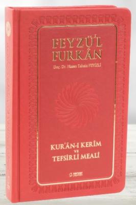 Feyzü'l Furkan Kur'ân-ı Kerîm ve Tefsirli Meali (Orta Boy - Mushaf ve 