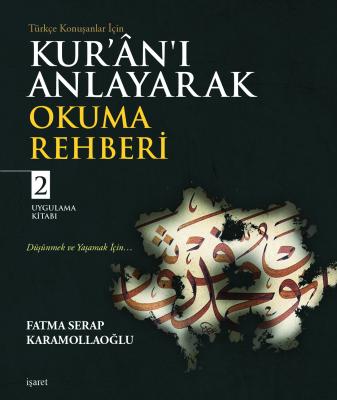Kur'ân'ı Anlayarak Okuma Rehberi - 2 %22 indirimli Fatma Serap Karamol