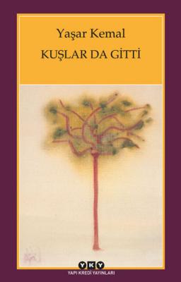 Kuşlar Da Gitti %35 indirimli Yaşar Kemal