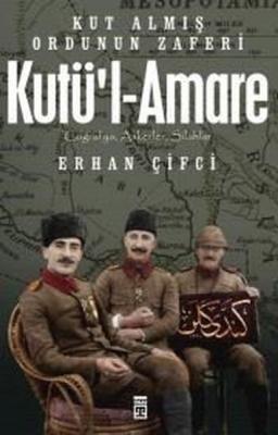 Kut'ül-Amare Erhan Çifci