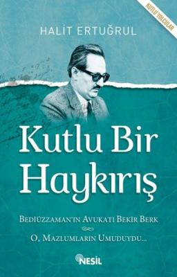 Kutlu Bir Haykırış %10 indirimli Halit Ertuğrul