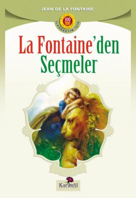 La Fontaine'den Seçmeler Jean De La Fontaine