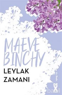 Leylak Zamanı Maeve Binchy