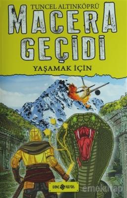 Macera Geçidi  - Yaşamak İçin