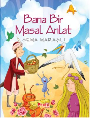 Bana Bir Masal Anlat Sema Maraşlı