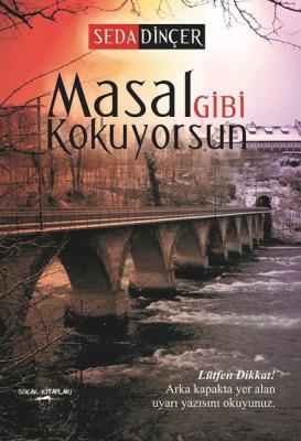 Masal Gibi Kokuyorsun Seda Dinçer