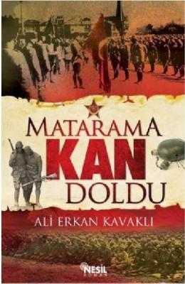 Matarama Kan Doldu Ali Erkan Kavaklı