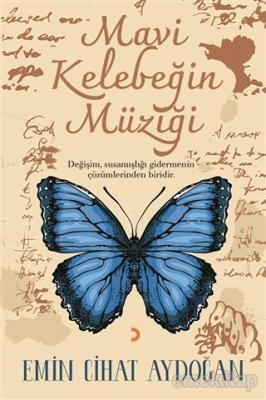 Mavi Kelebeğin Müziği %10 indirimli Emin Cihat Aydoğan