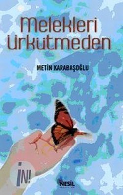 Melekleri Ürkütmeden