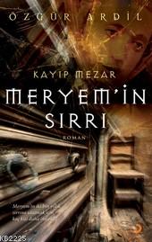 Meryem'in Sırrı (Kayıp Mezar)