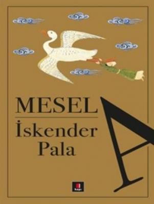 MeselA İskender Pala