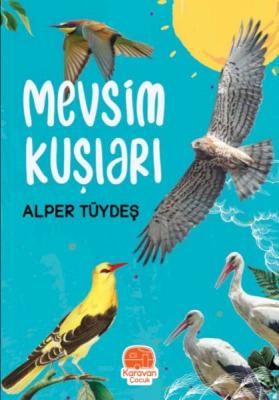 Mevsim Kuşları Alper Tüydeş