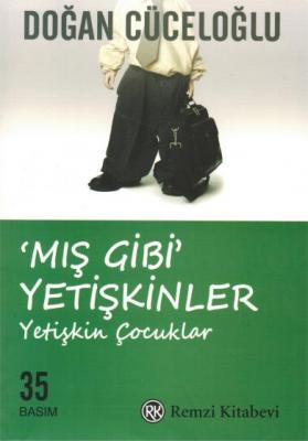 Mış Gibi Yetişkinler