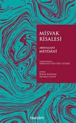 Misvak Risalesi Abdulgani Meydani