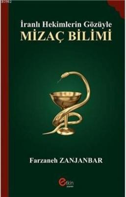 İranlı Hekimlerin Gözüyle Mizaç Bilimi