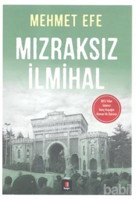 Mızraksız İlmihal Mehmet Efe