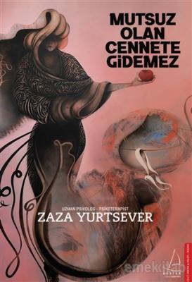 Mutsuz Olan Cennete Gidemez Zaza Yurtsever