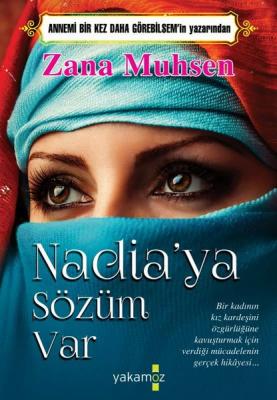 Nadia'ya Sözüm Var Zana Muhsen