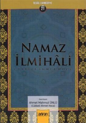 Namaz İlmihali / Resail-i Ahmediyye-22 Ahmet Mahmut Ünlü (Cübbeli Hoca