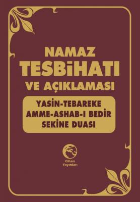 Namaz Tesbihatı ve Açıklaması (Plastik Kapak) Heyet