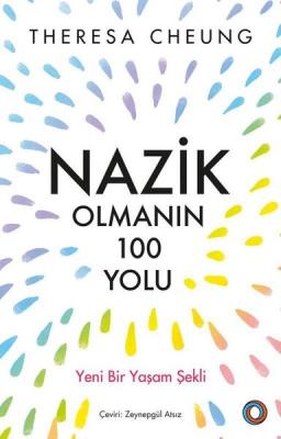 Nazik Olmanın 100 Yolu