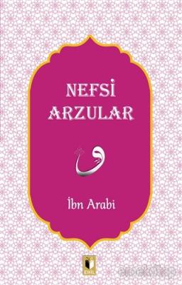 Nefsi Arzular İbn Arabi