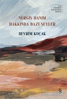 Nergis Hanım Hakkında Bazı Şeyler %20 indirimli Devrim Koçak