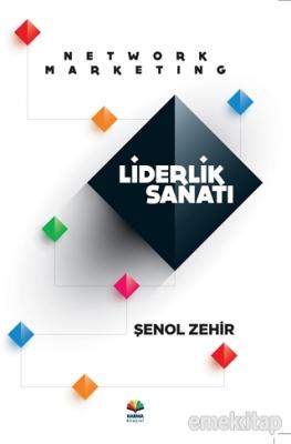 Network Marketing Liderlik Sanatı Şenol Zehir