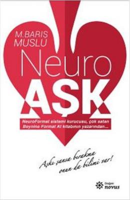 Neuro Aşk M. Barış Muslu