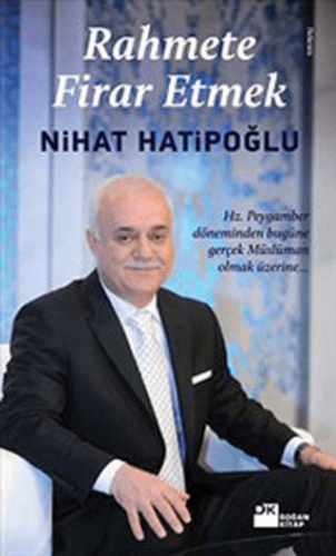 Rahmete Firar Etmek Nihat Hatipoğlu