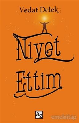 Niyet Ettim