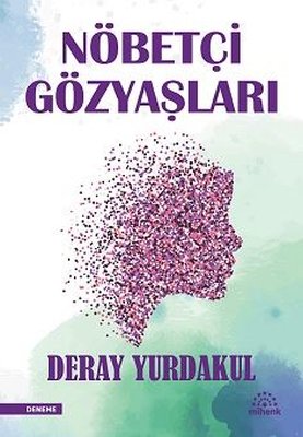 Nöbetçi Gözyaşları Deray Yurdakul