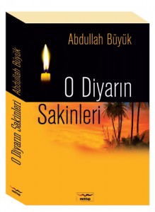 O Diyarın Sakinleri