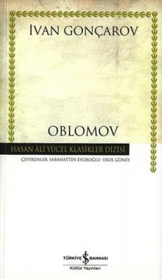 Oblomov - Hasan Ali Yücel Klasikleri İvan Aleksandroviç Gonçarov