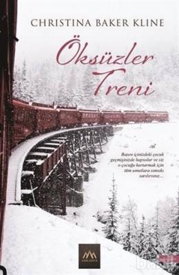 Öksüzler Treni Christina Baker Kline