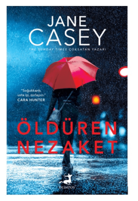 Öldüren Nezaket Jane Casey