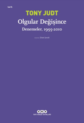 Olgular Değişince Tony Judt