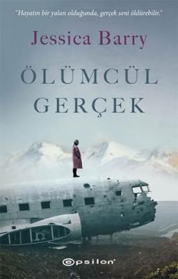 Ölümcül Gerçek %27 indirimli Jessica Barry