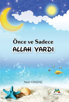 Önce ve Sadece Allah Vardı Nezir Ergenç