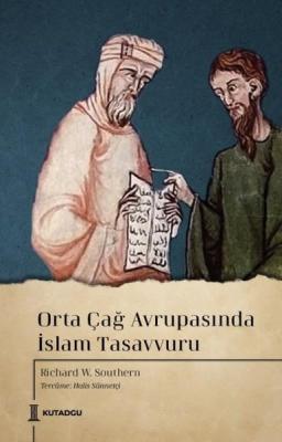 Orta Çağ Avrupasında İslam Tasavvuru