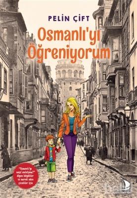 Osmanlıyı Öğreniyorum Pelin Çift