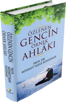 Özlenen Gencin Örnek Ahlakı %20 indirimli Yaşar Kandemir