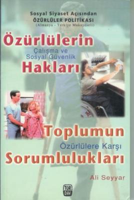 Özürlülerin Hakları Toplumun Sorumlulukları