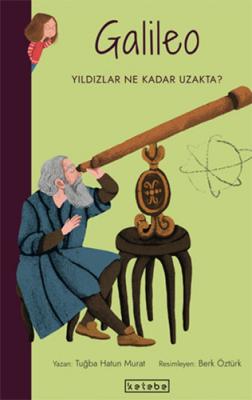 Parlak Fikirler - Galileo Tuğba Hatun Murat